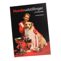 Hundeudstillinger - en herlig hobby | Hanne Mathiasen - forside