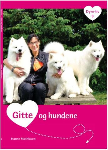 Gitte og hundene | Forlaget Mathiasen