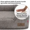Memory foam madras giver optimal støtte til senior hunde
og hunde med led problemer